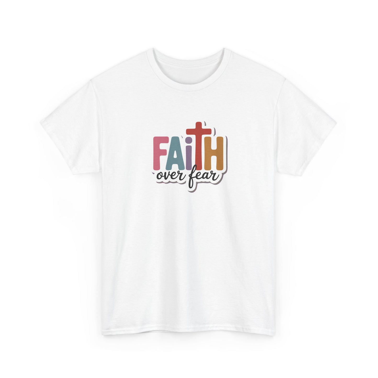 Faith Over Fear Shirt – Heavy Cotton Tee