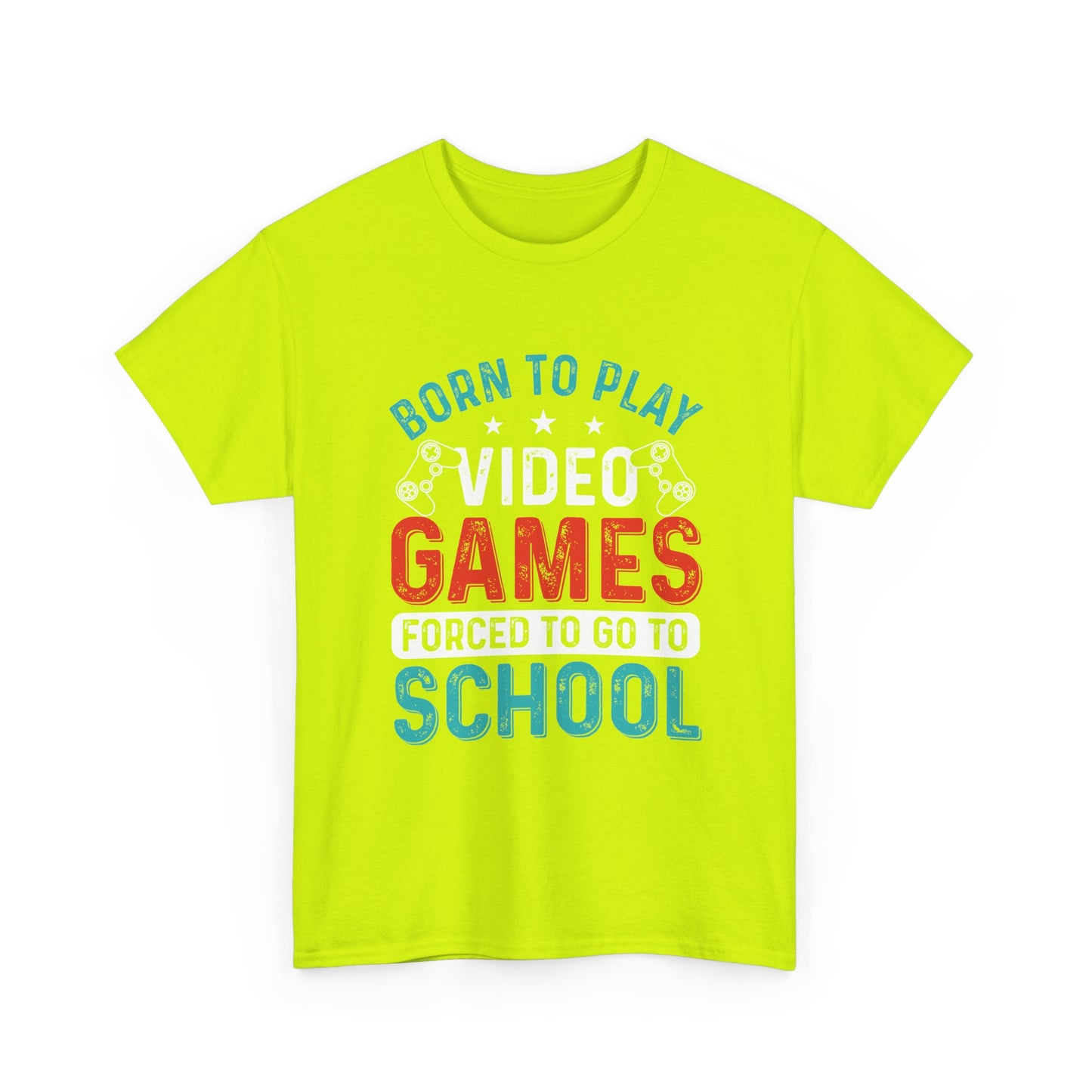 Born to Play Video Games Shirt – Funny Gamer Tee