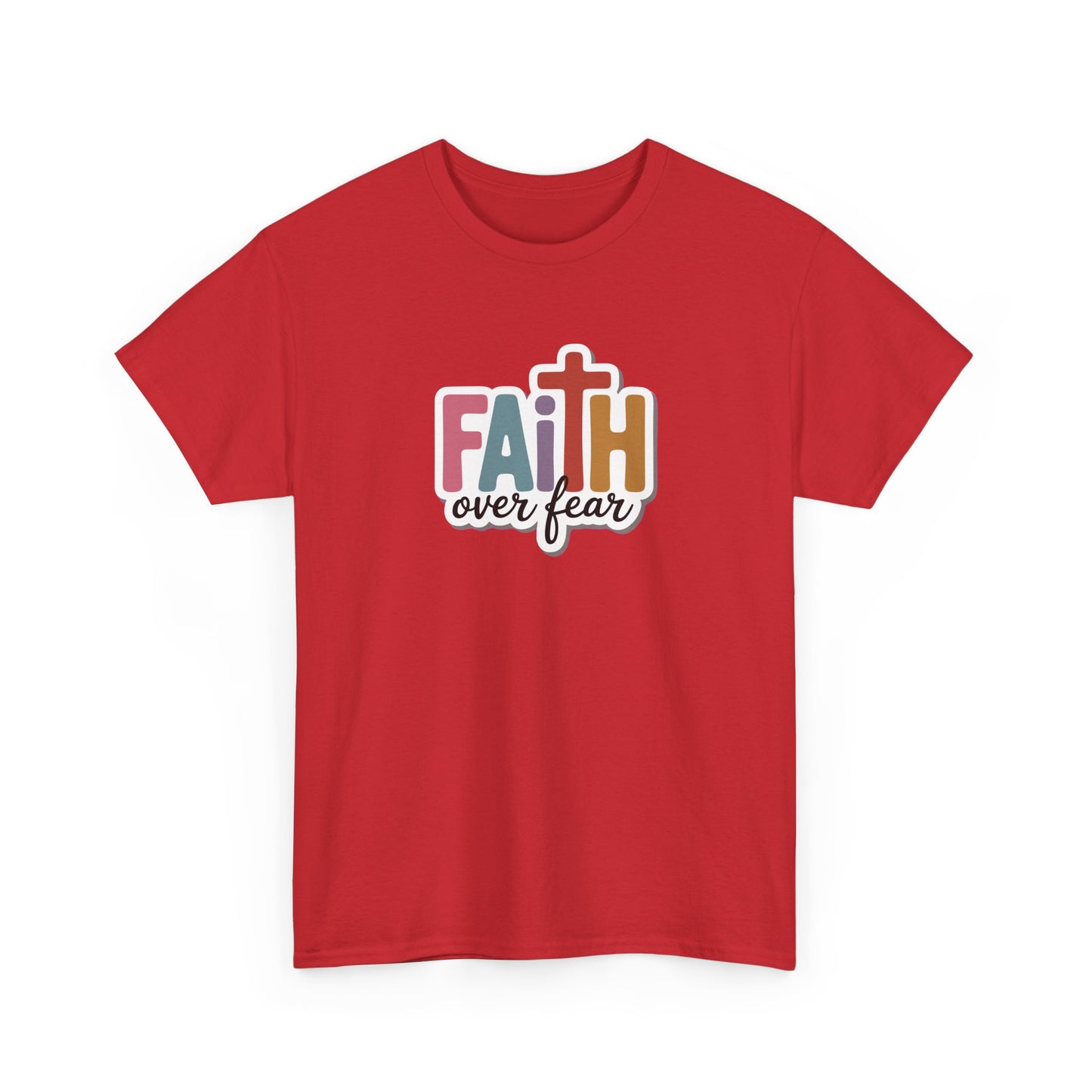 Faith Over Fear Shirt – Heavy Cotton Tee