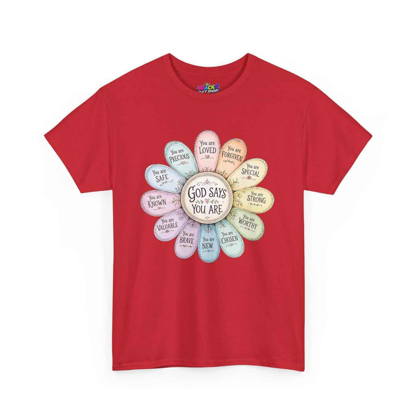 God Says You Are Christian T-Shirt