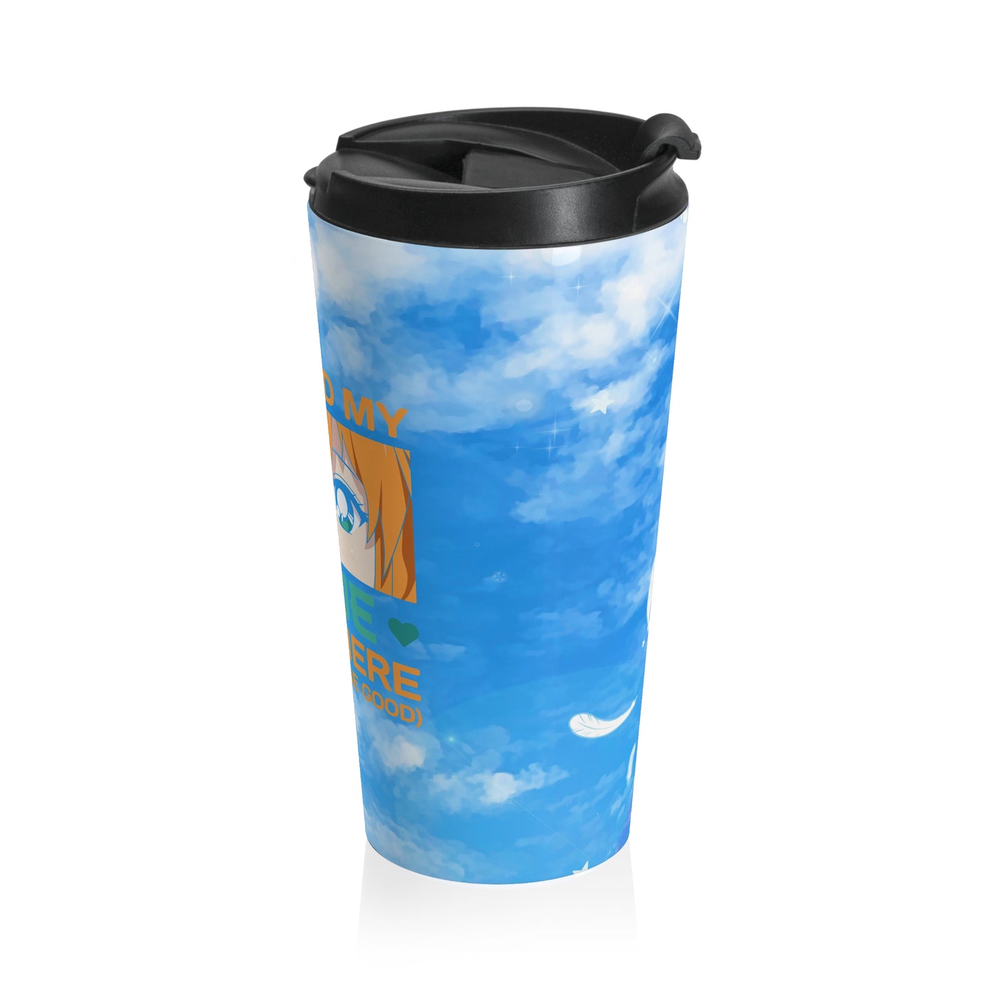 I Paused My Anime Stainless Steel Travel Mug – 15oz