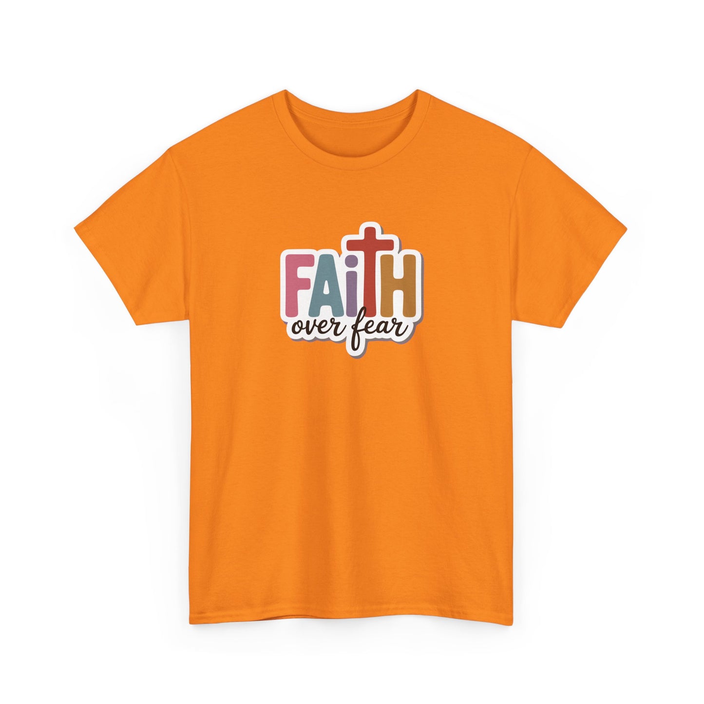 Faith Over Fear Shirt – Heavy Cotton Tee