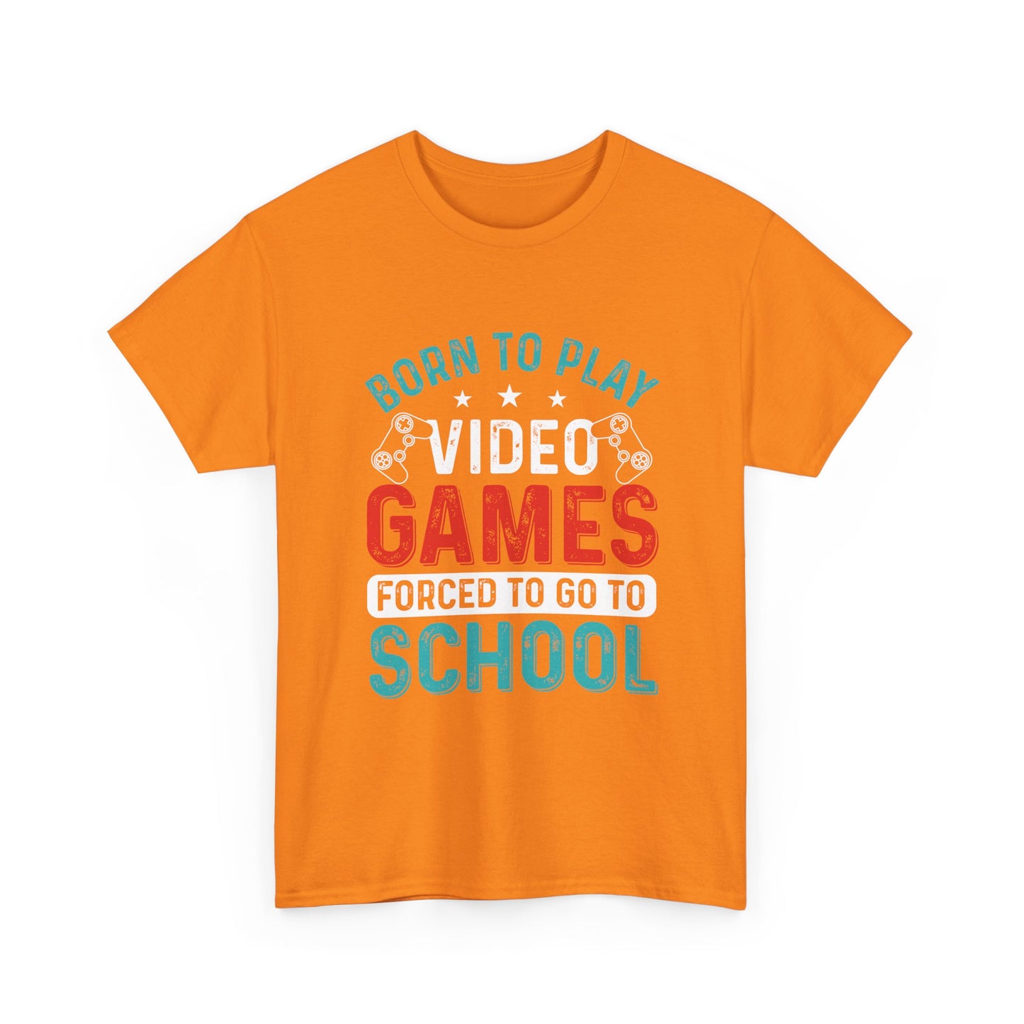 Born to Play Video Games Shirt – Funny Gamer Tee