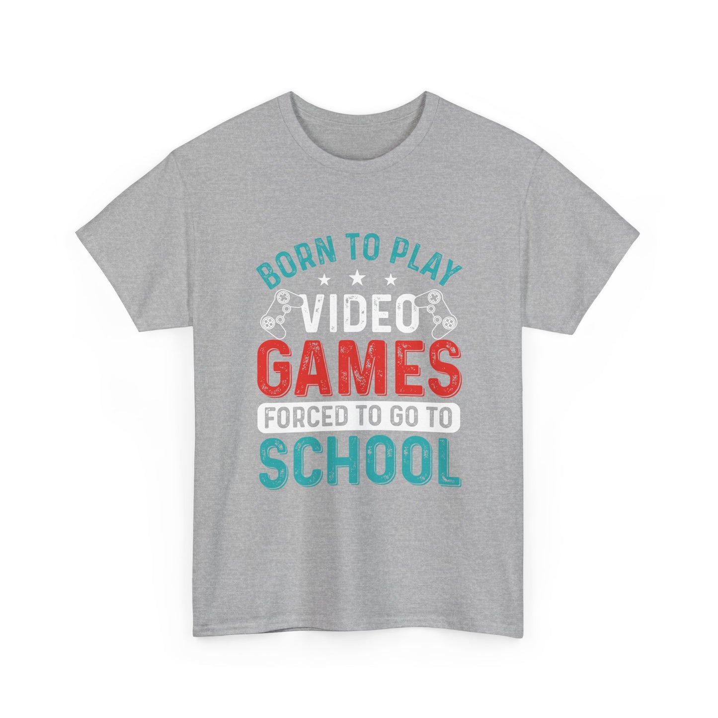Born to Play Video Games Shirt – Funny Gamer Tee