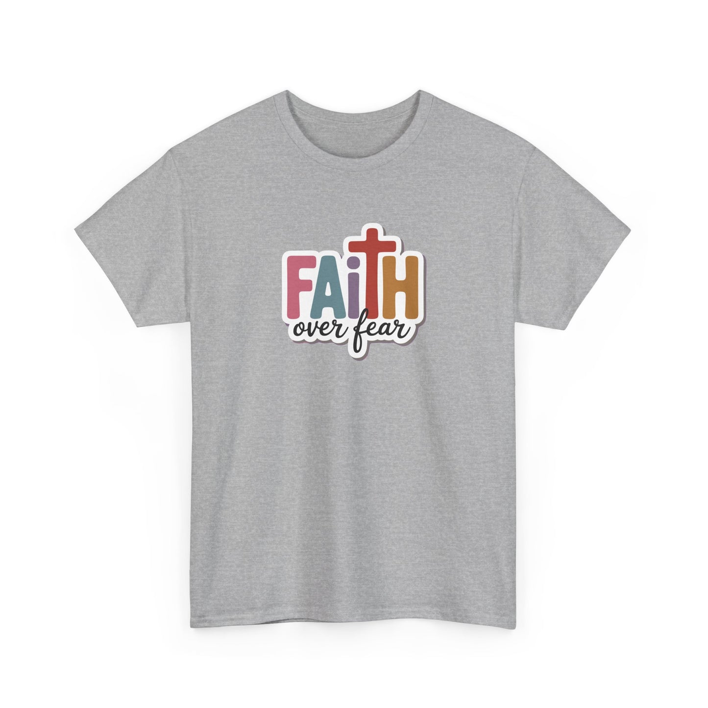 Faith Over Fear Shirt – Heavy Cotton Tee