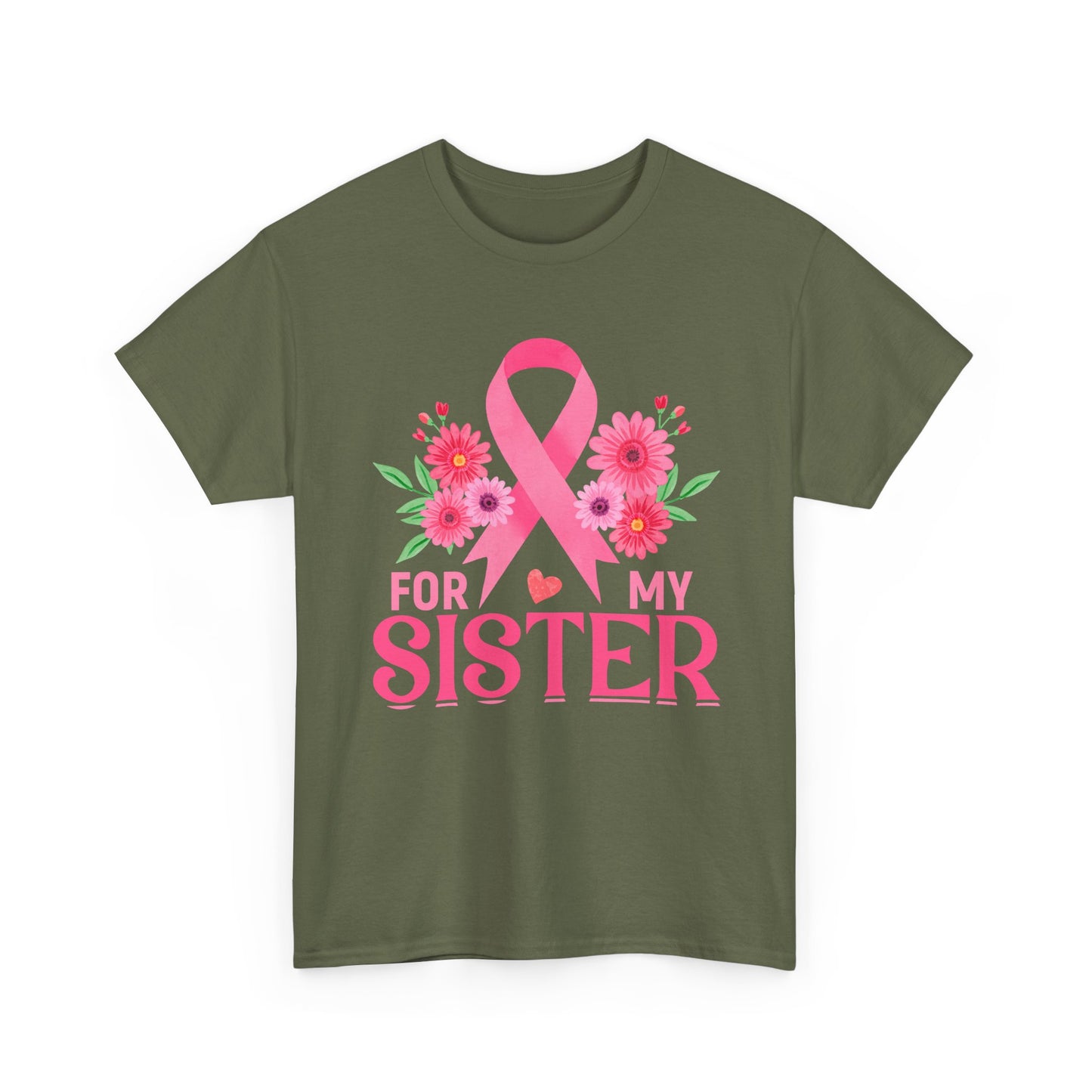 For My Sister Shirt – Breast Cancer Awareness Tee