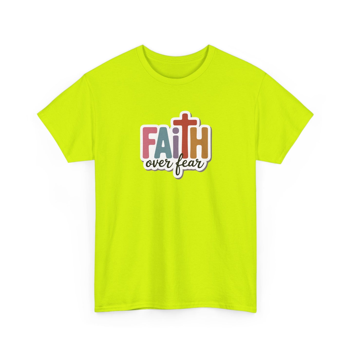 Faith Over Fear Shirt – Heavy Cotton Tee