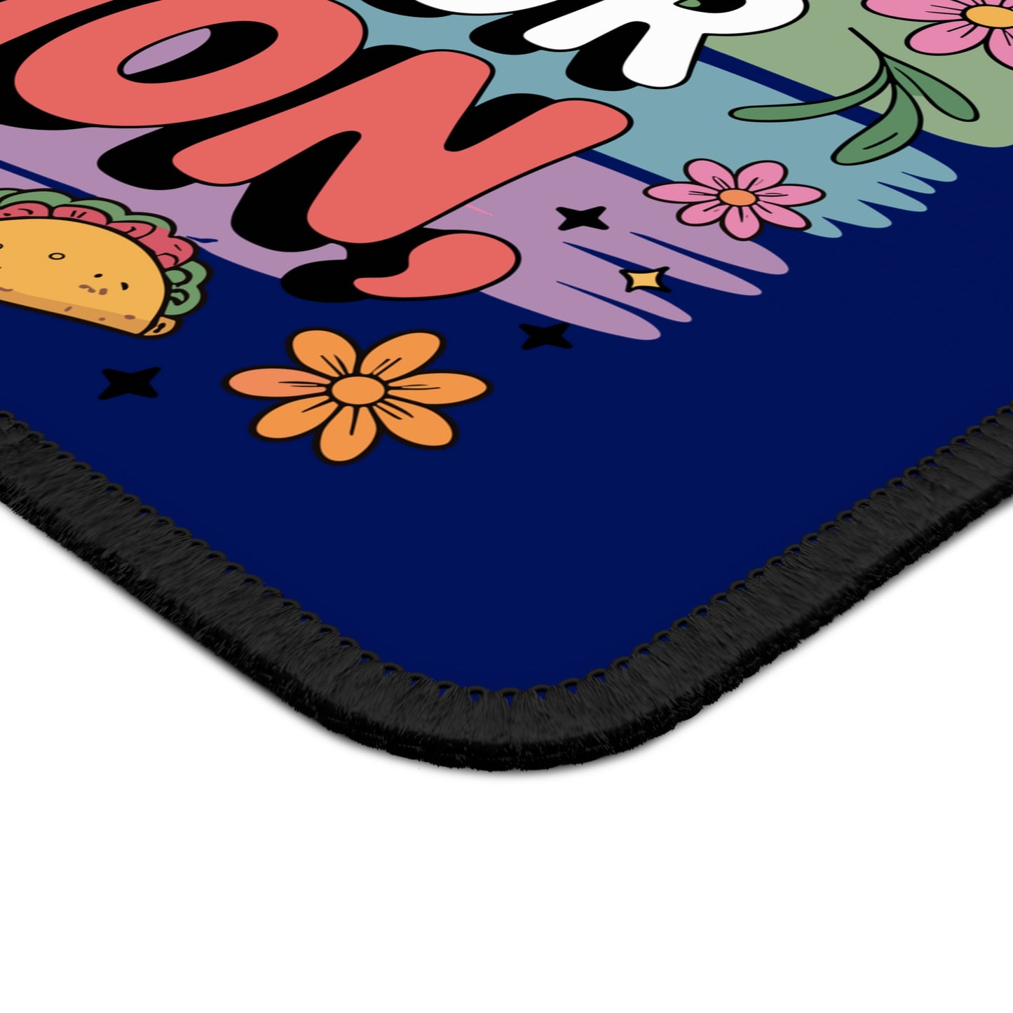 I Want Tacos Not Your Opinion Mouse Pad