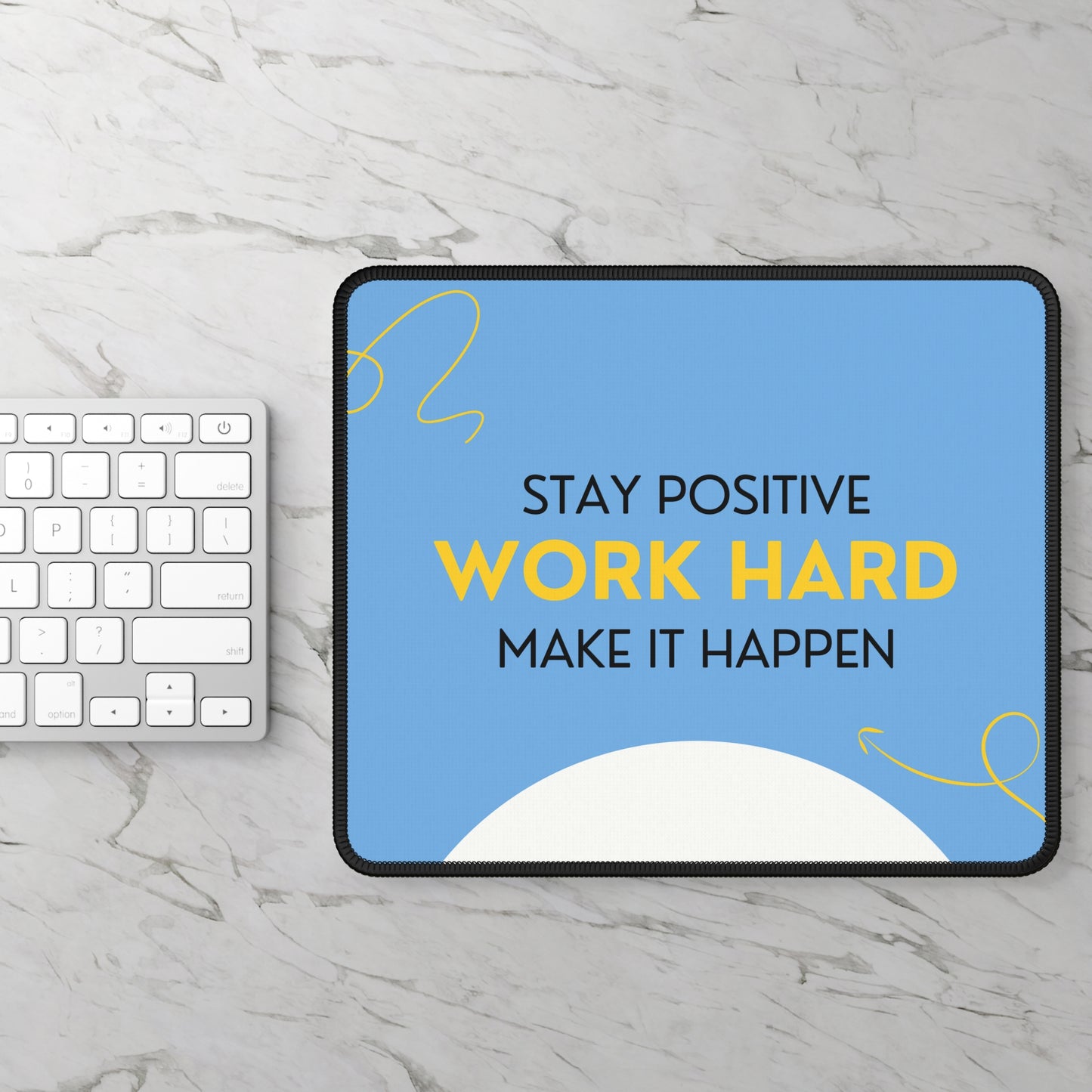 Stay Positive Work Hard Mouse Pad – 9x7 Neoprene Desk Mat with Motivational Quote Design