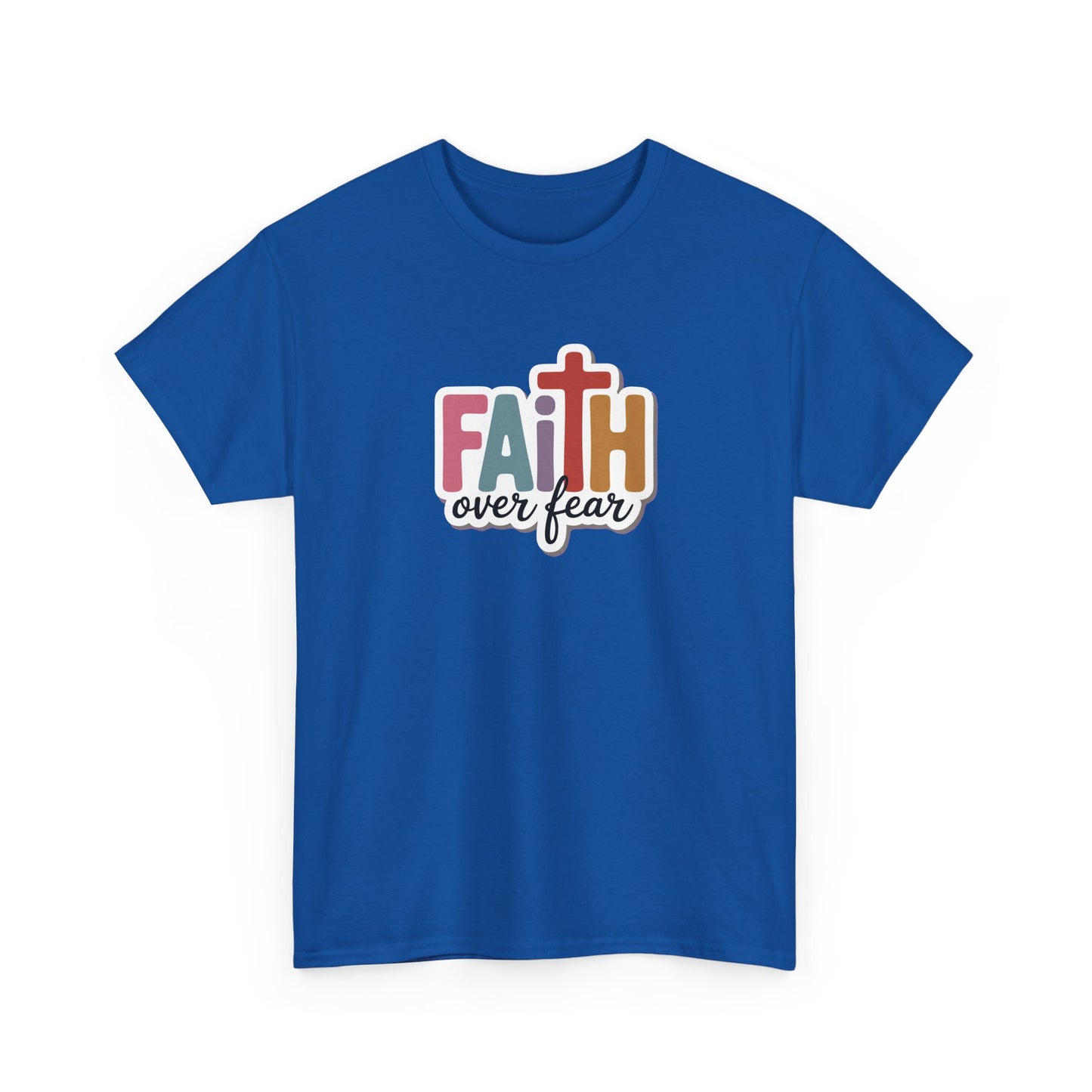 Faith Over Fear Shirt – Heavy Cotton Tee