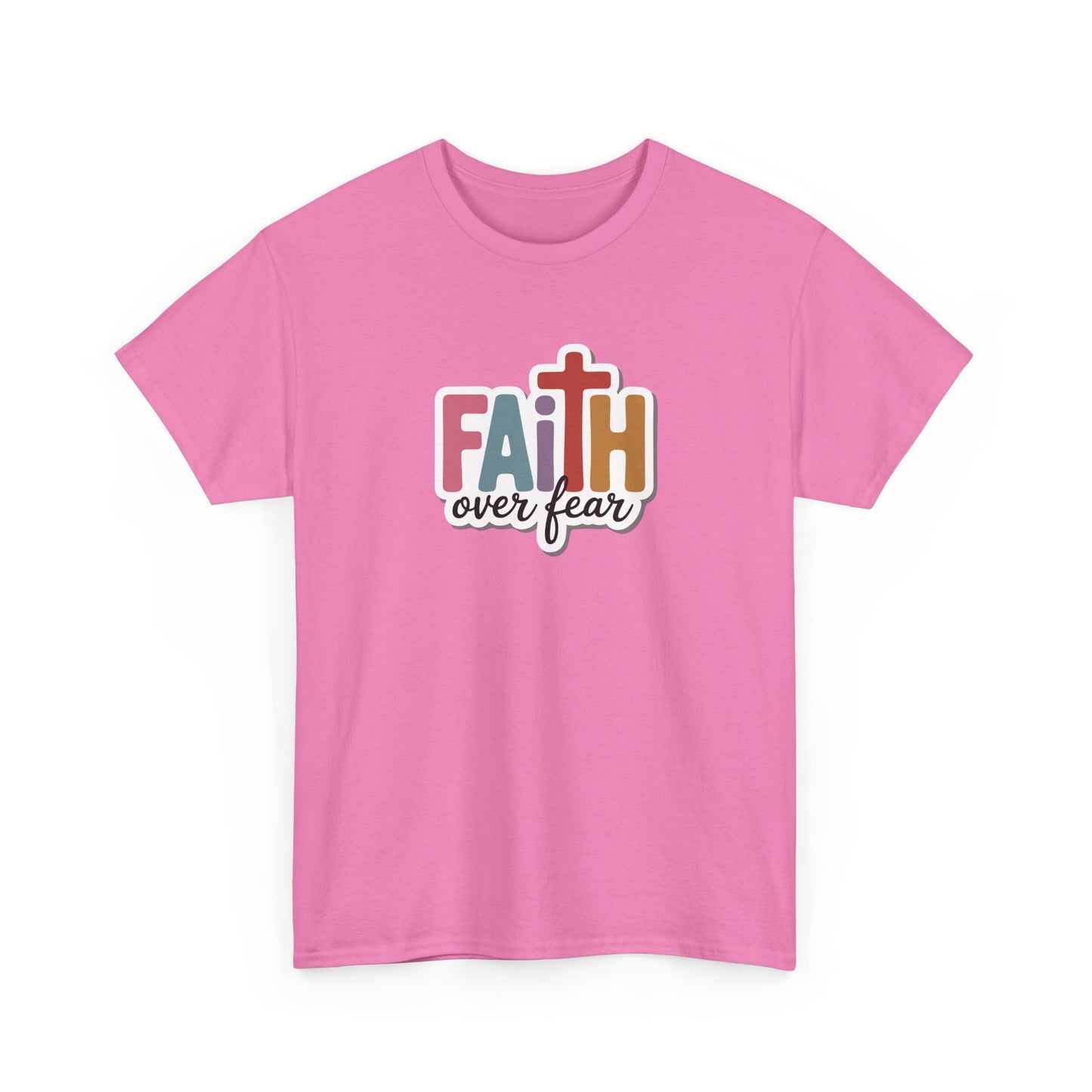 Faith Over Fear Shirt – Heavy Cotton Tee