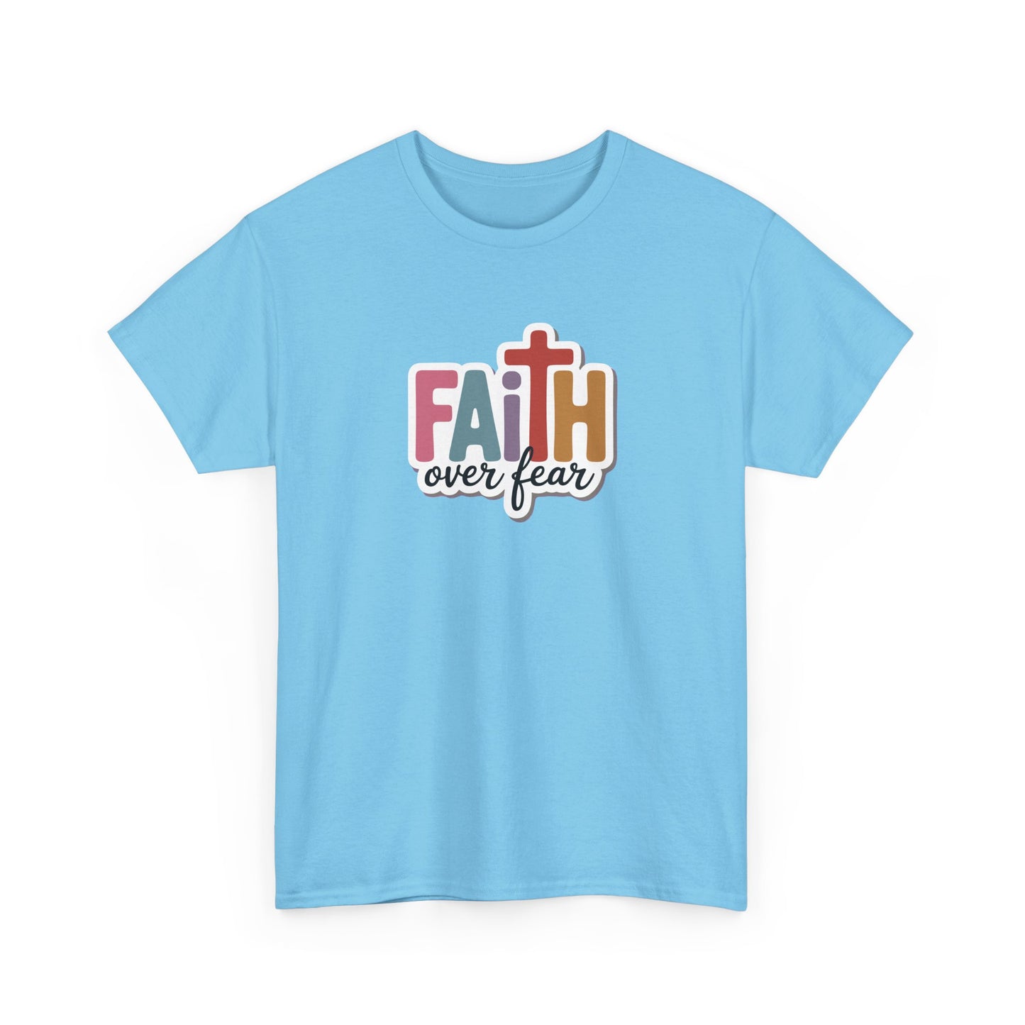 Faith Over Fear Shirt – Heavy Cotton Tee