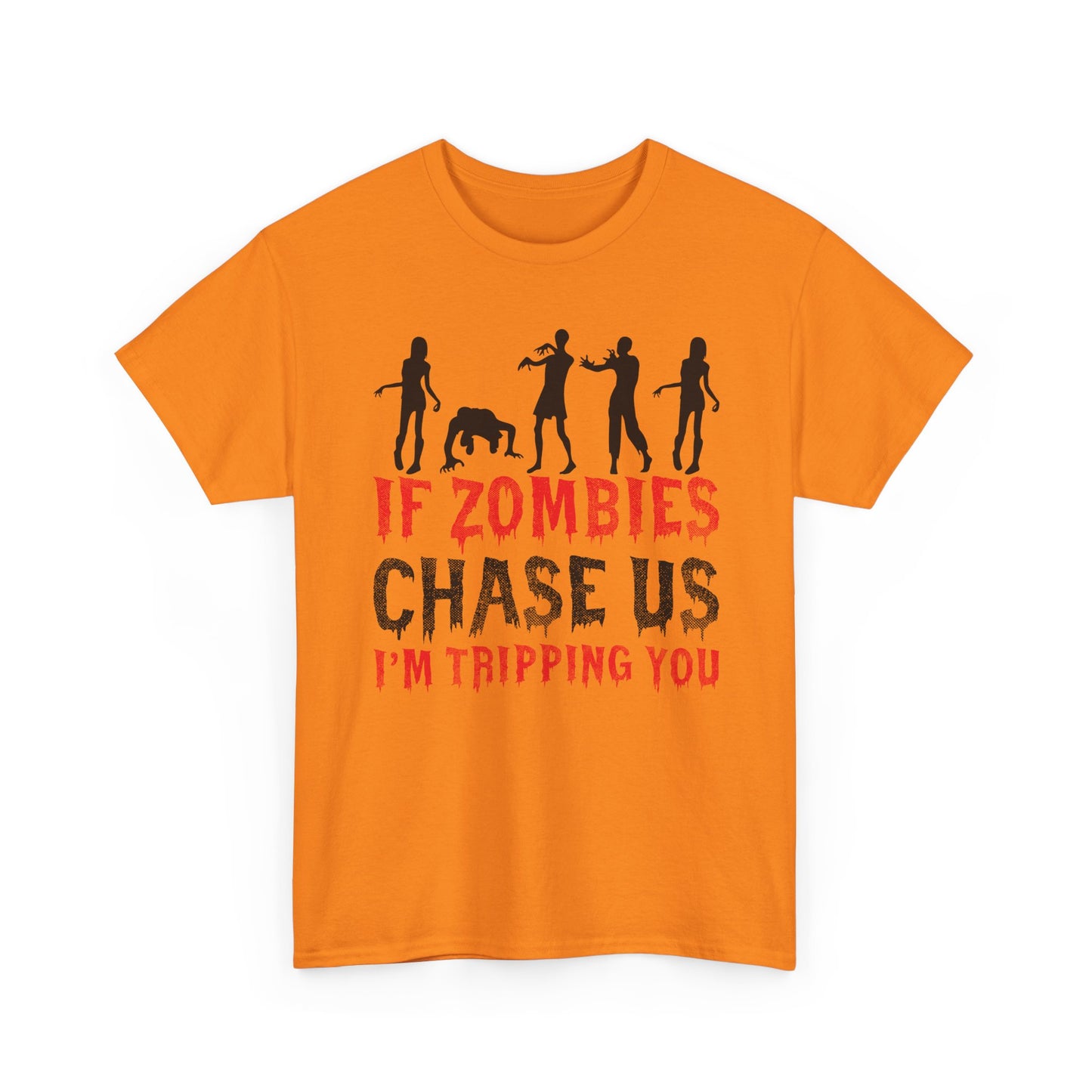 Funny Zombie Chase Shirt – If Zombies Chase Us I’m Tripping You