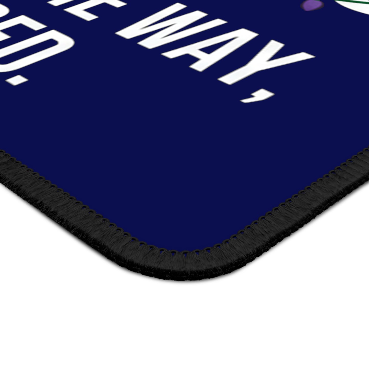 Probably Just Gonna Jingle Some Of The Way Mouse Pad