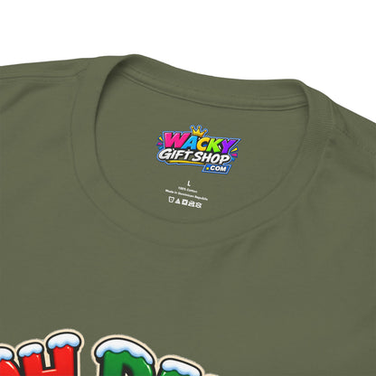 Oh Deer, Not Again Christmas T-Shirt