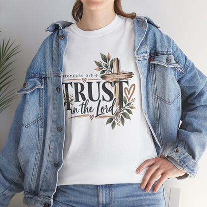 Trust in the Lord Proverbs 3:5-6 Christian T-Shirt