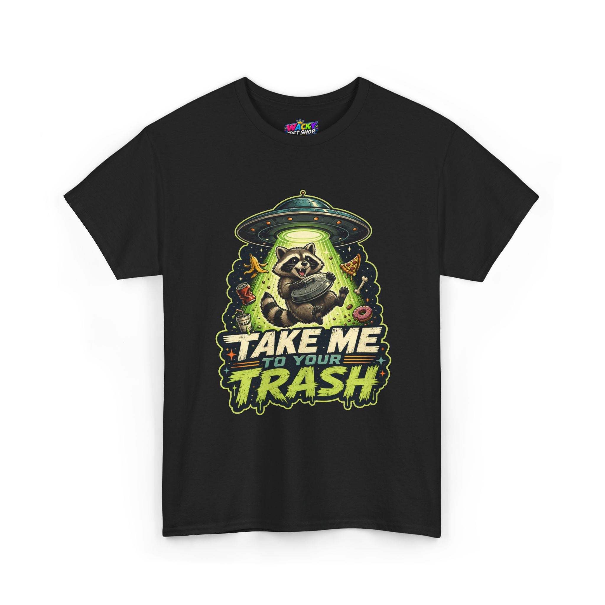 Take Me to Your Trash Raccoon T-Shirt