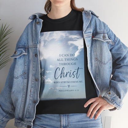 Through Christ Philippians 4:13 Christian T-Shirt