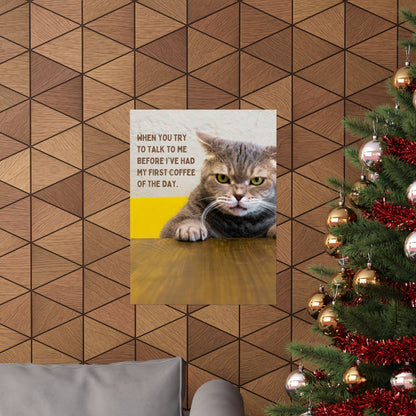 Before My First Coffee Grumpy Cat Matte Poster