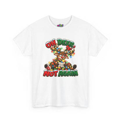 Oh Deer, Not Again Christmas T-Shirt