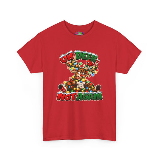 Oh Deer, Not Again Christmas T-Shirt