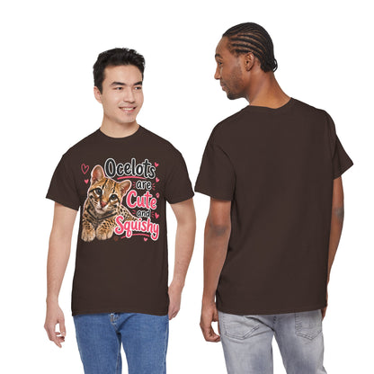 Ocelots Are Cute and Squishy T-Shirt