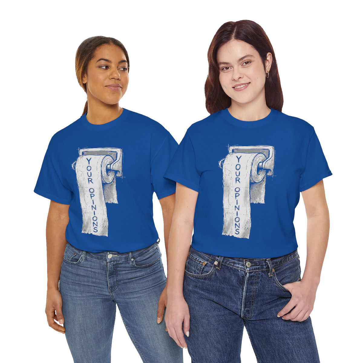 Your Opinions Toilet Paper T-Shirt