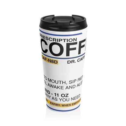 Prescription Coffee Stainless Steel Travel Mug