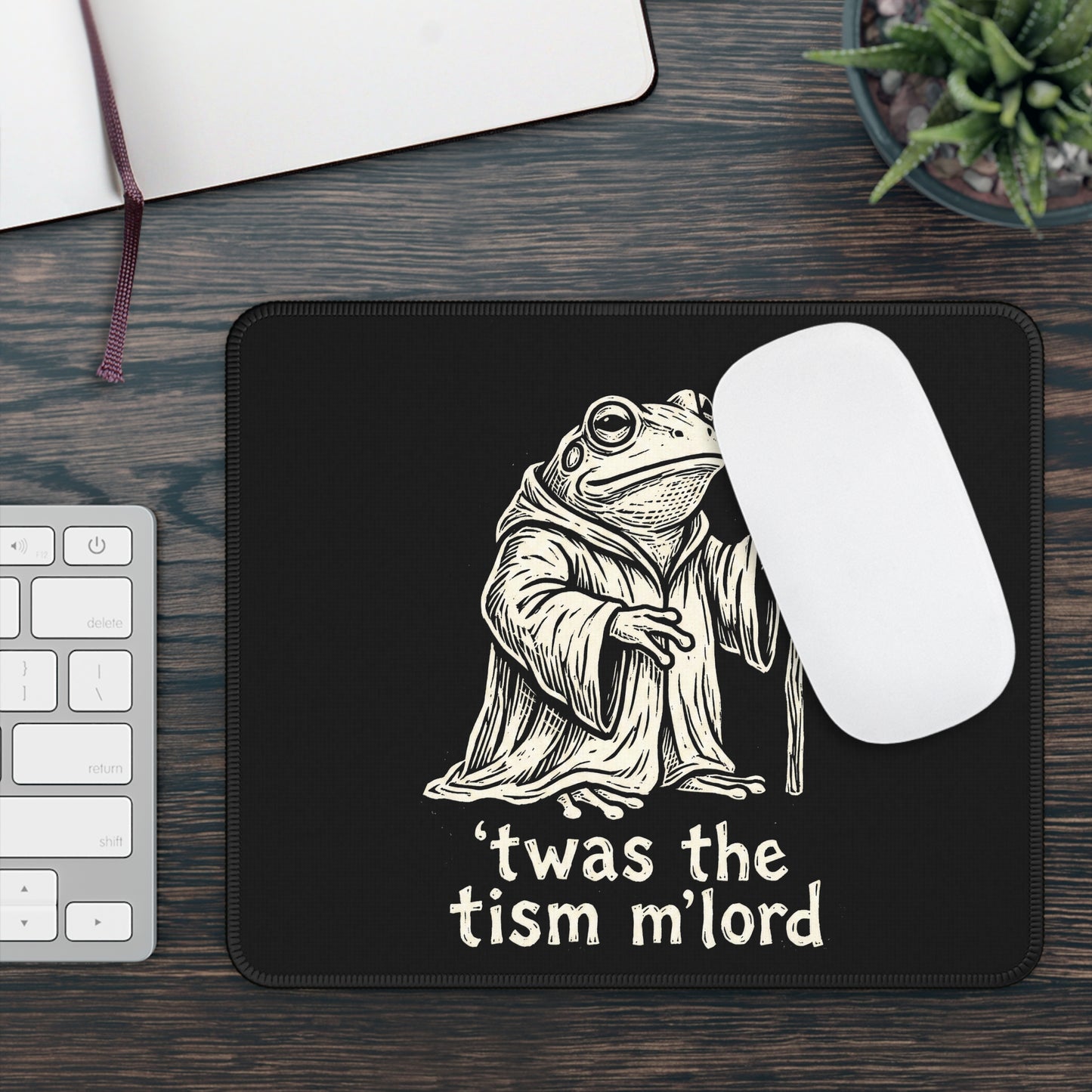 'Twas The Tism M'Lord Mouse Pad