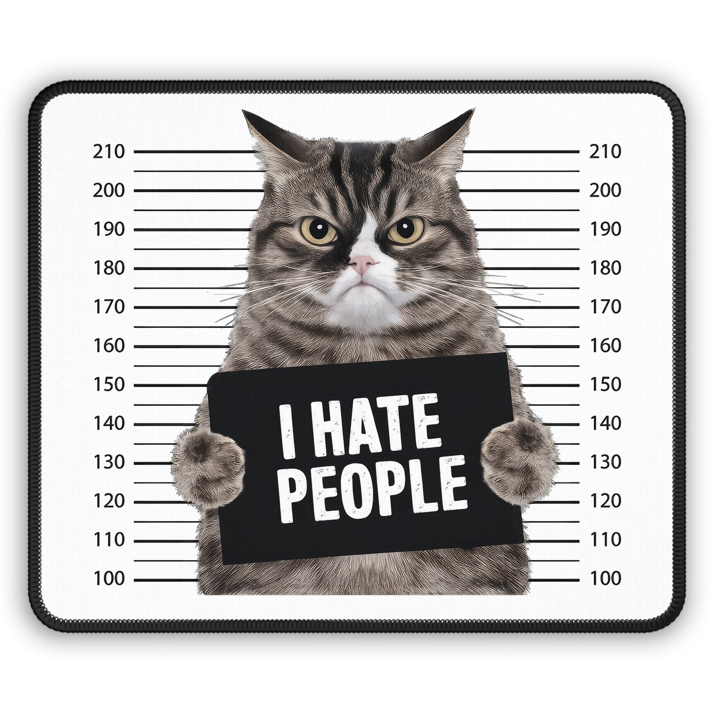 I Hate People Cat Mugshot Mouse Pad