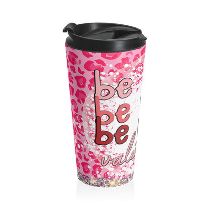 Be Mine Valentine Stainless Steel Travel Mug