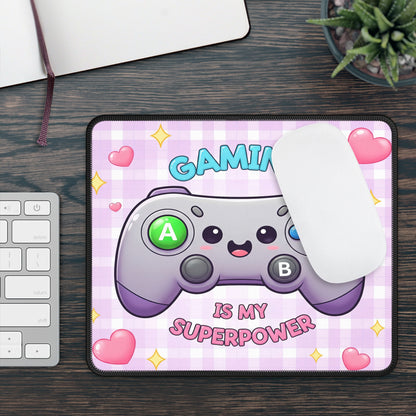 Gaming Is My Superpower Mouse Pad