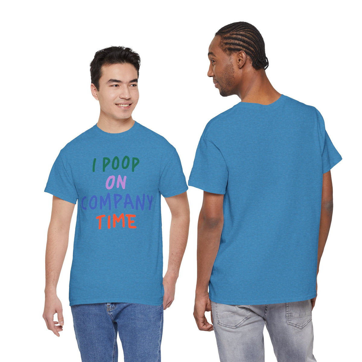 I Poop on Company Time T-Shirt