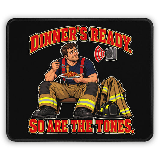 Dinner’s Ready, So Are the Tones Mouse Pad