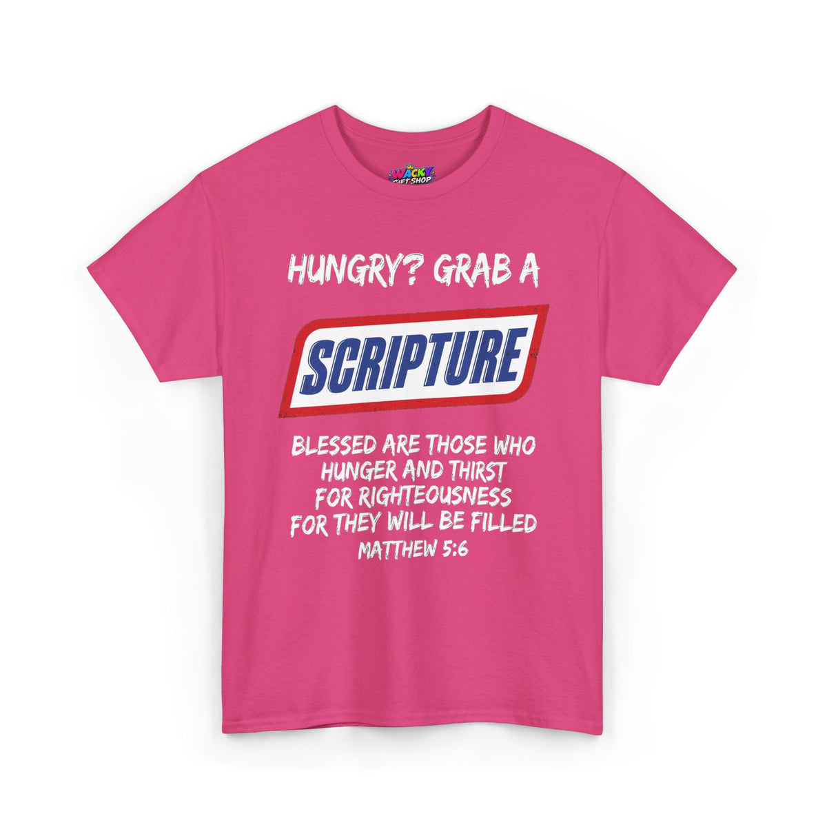 Hungry? Grab a Scripture T-Shirt