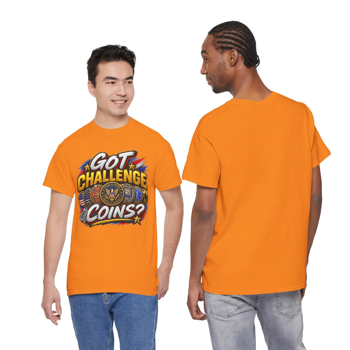 Got Challenge Coins? First Responder & Military T-Shirt