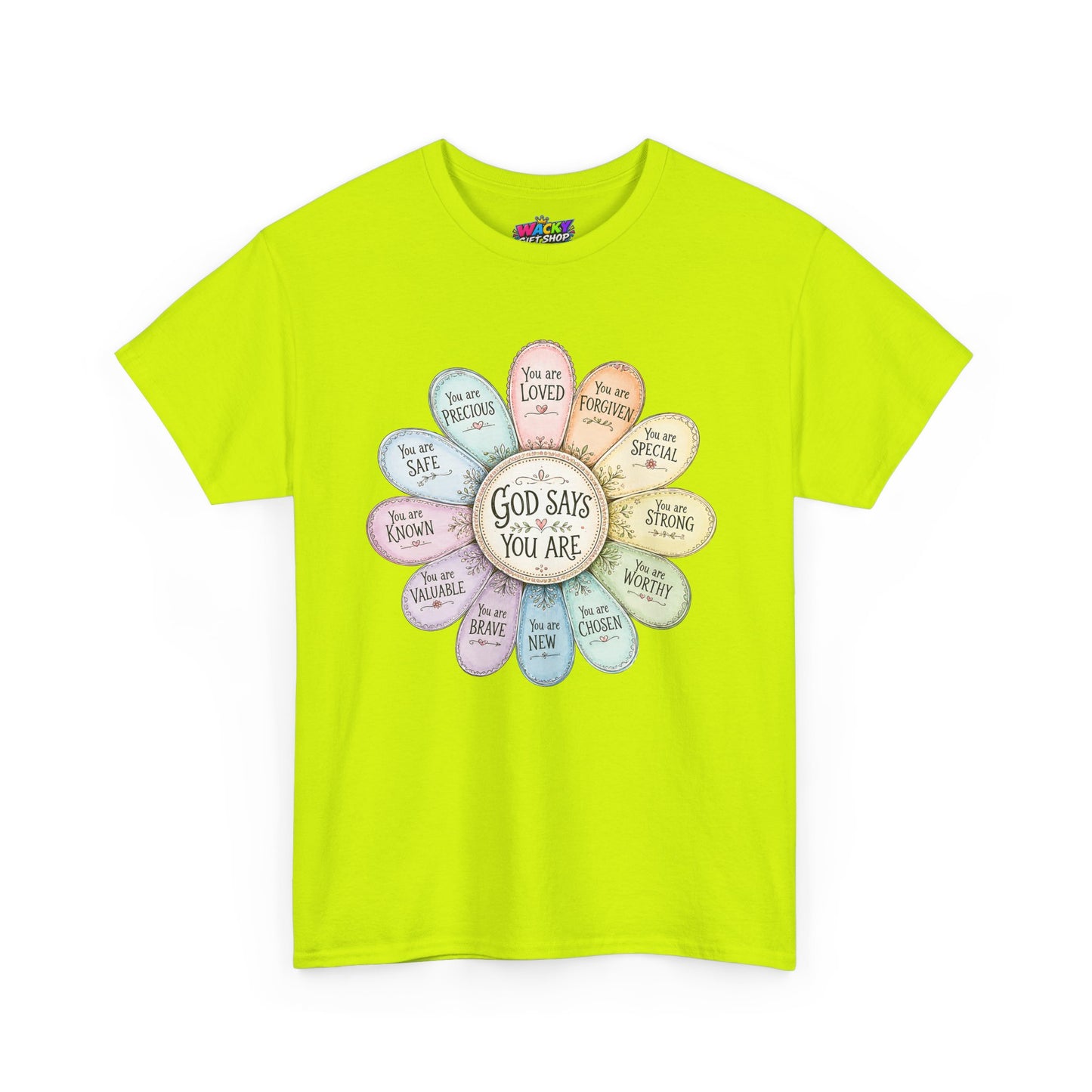 God Says You Are Christian T-Shirt