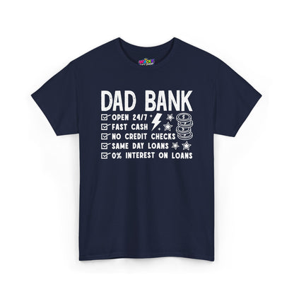 Dad Bank T-Shirt