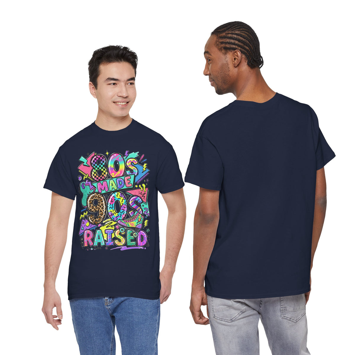 80s Made 90s Raised T-Shirt