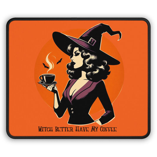 Witch Better Have My Coffee Mouse Pad – 9x7 Neoprene Desk Mat with Retro Witch Design