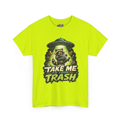Take Me to Your Trash Raccoon T-Shirt