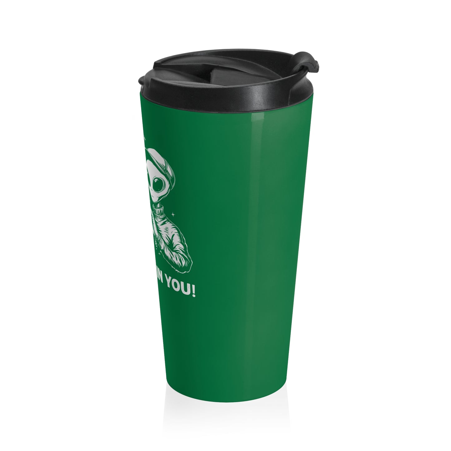 We Believe in You Travel Mug