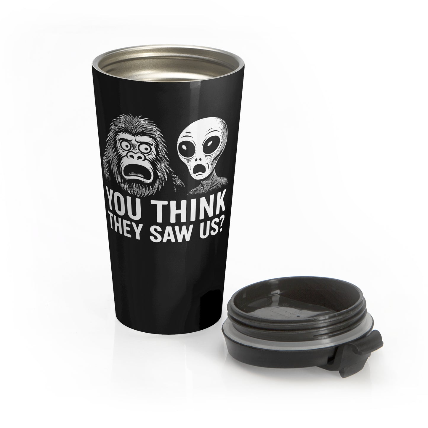 You Think They Saw Us Travel Mug