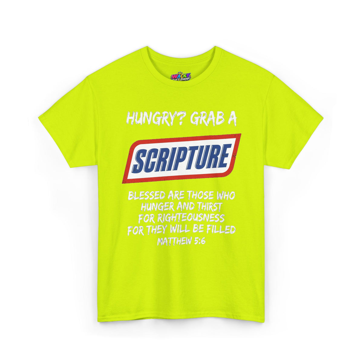 Hungry? Grab a Scripture T-Shirt
