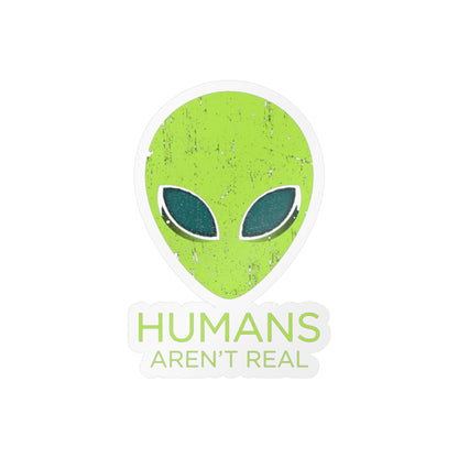 Humans Aren’t Real Alien Kiss-Cut Vinyl Sticker
