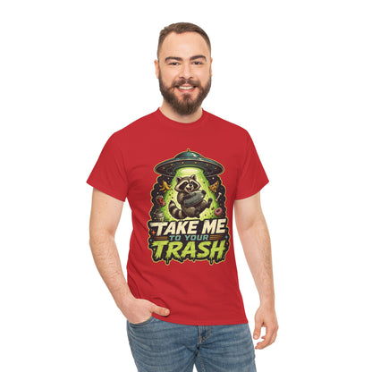 Take Me to Your Trash Raccoon T-Shirt