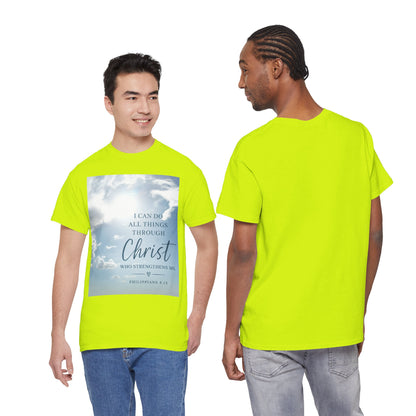 I Can Do All Things Through Christ Philippians 4:13 T-Shirt