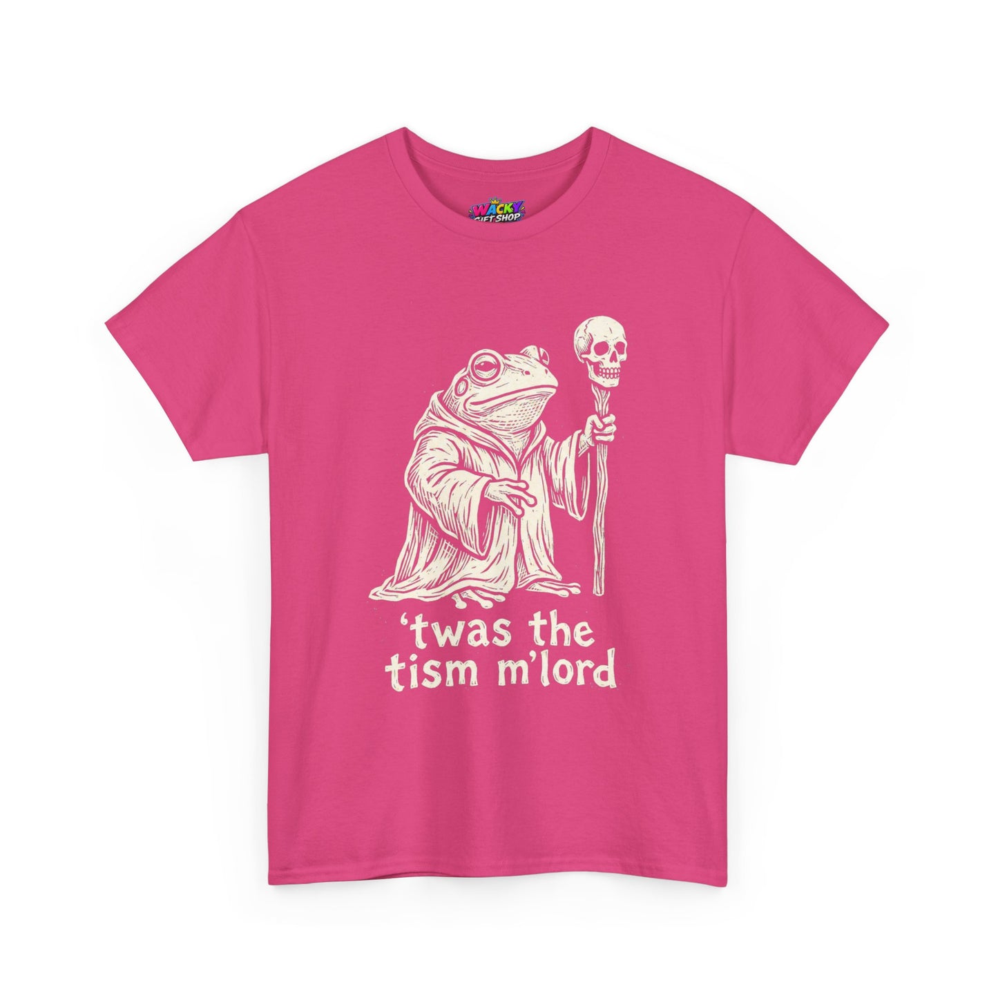 ’Twas the Tism M’Lord Frog T-Shirt