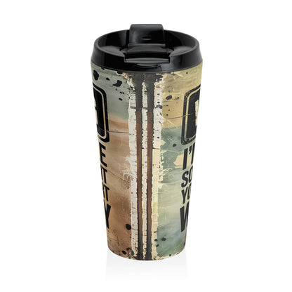 Warning Attitude Travel Mug