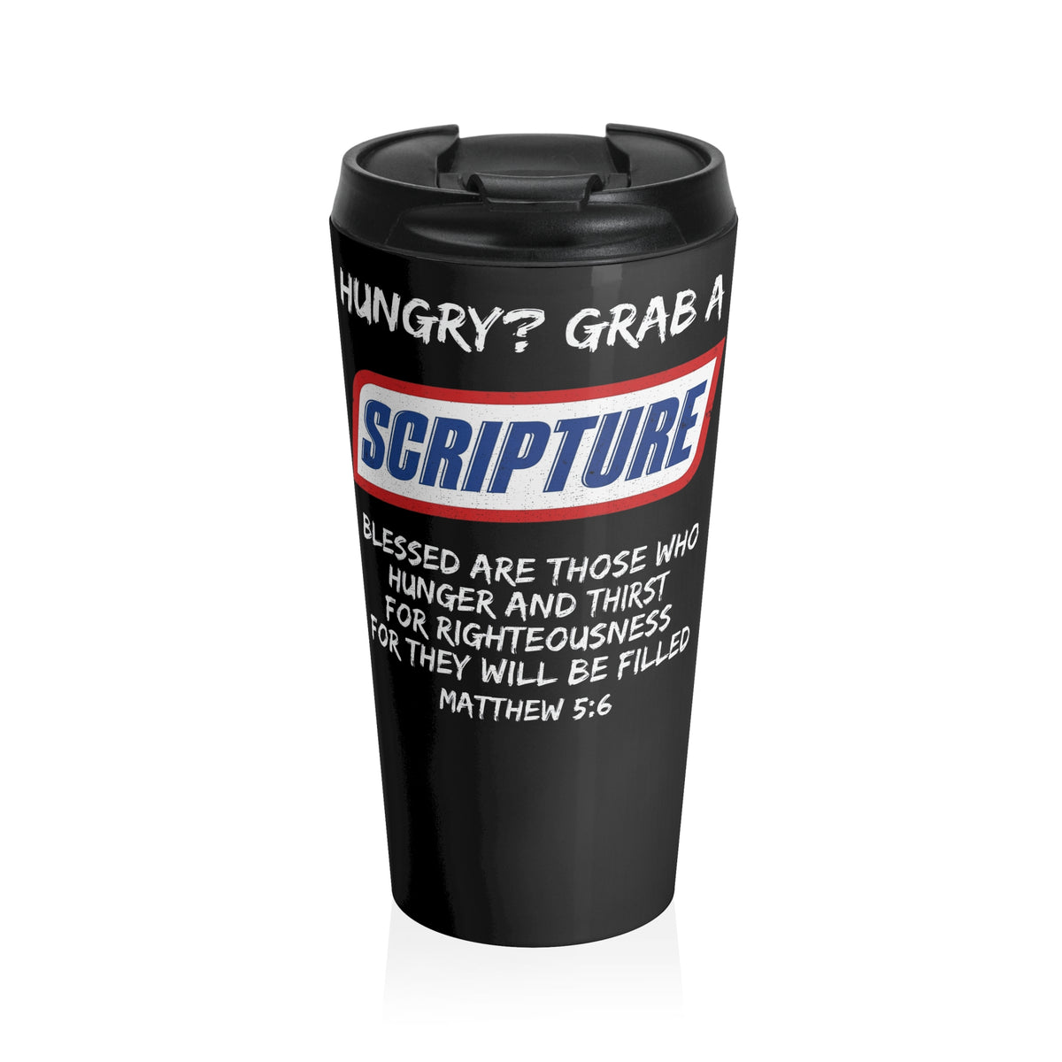 Hungry? Grab a Scripture Stainless Steel Travel Mug